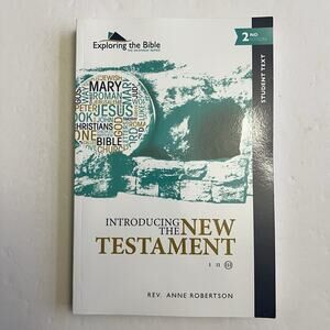 Introducing The New Testament Student Text by Anne Robertson Paperback Book